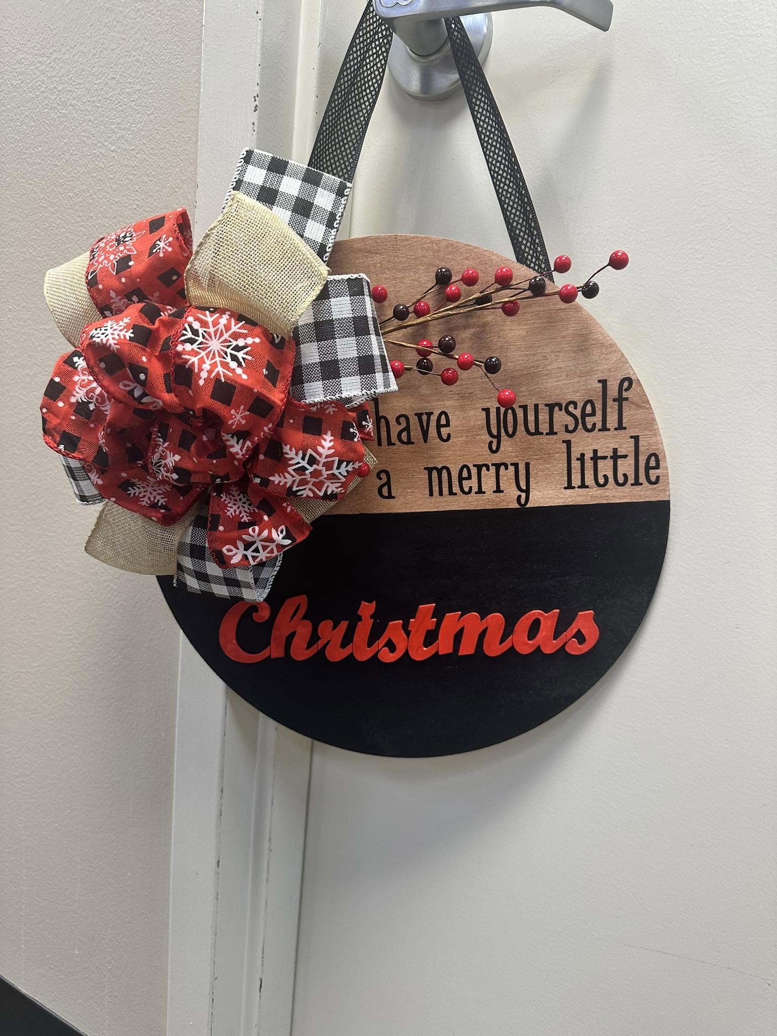 Have yourself a merry little Christmas door hanger